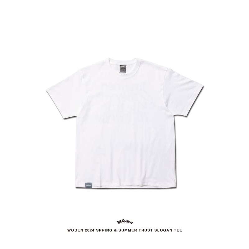 WODEN 2024 Spring & Summer 004 Trust Slogan Tee
