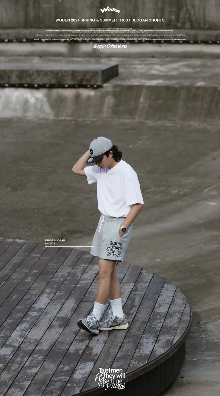 WODEN 2024 Spring & Summer 014 Trust Slogan Shorts