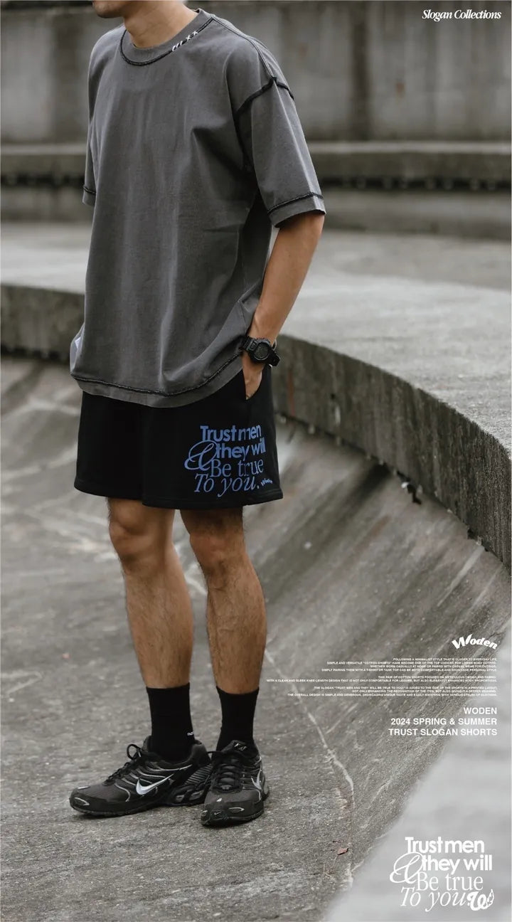 WODEN 2024 Spring & Summer 014 Trust Slogan Shorts
