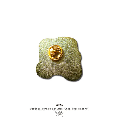 WODEN / Furbo9 2024 Spring & Summer 025 Eyes First PIN