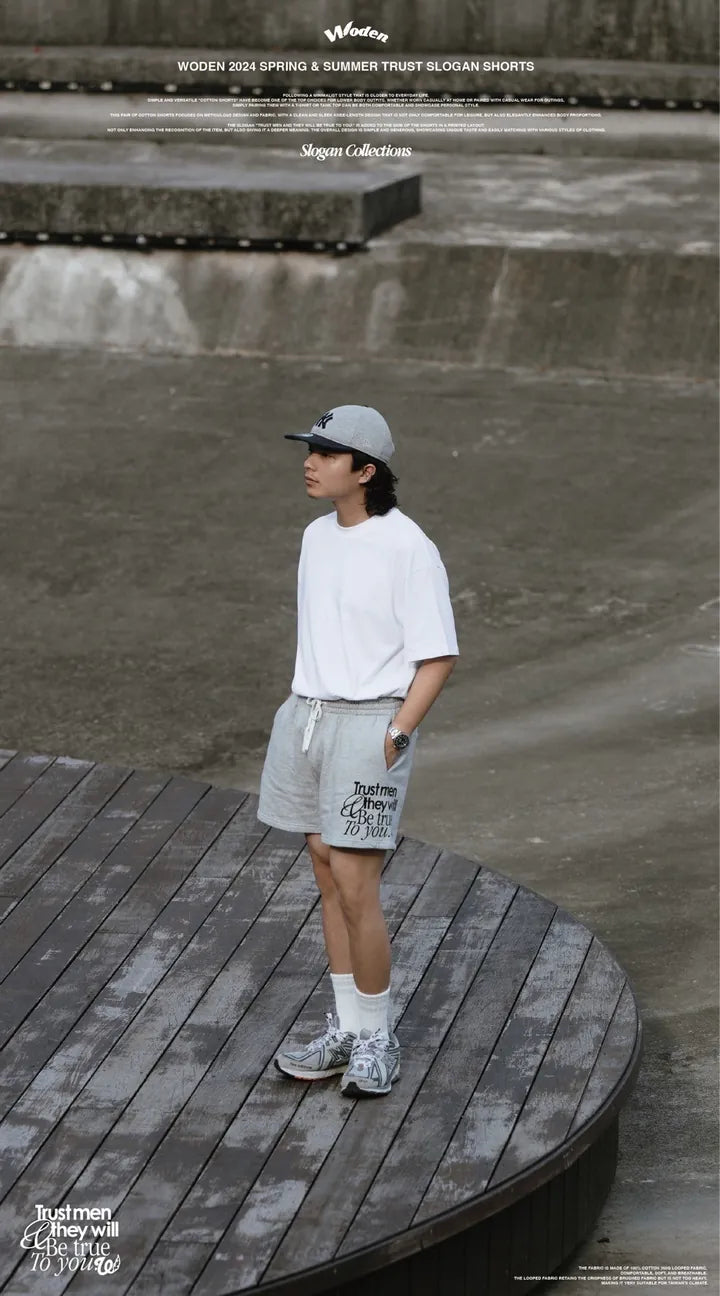 WODEN 2024 Spring & Summer 014 Trust Slogan Shorts