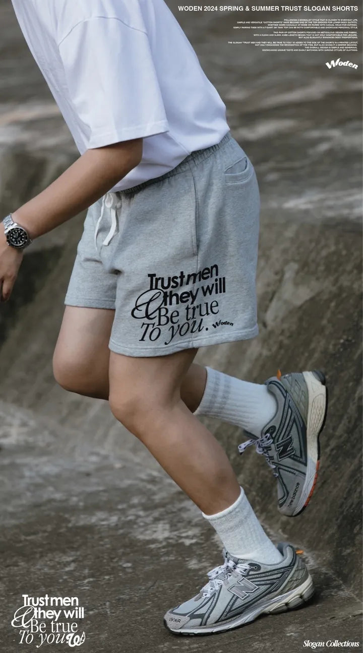 WODEN 2024 Spring & Summer 014 Trust Slogan Shorts