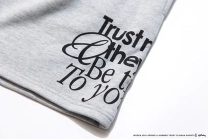WODEN 2024 Spring & Summer 014 Trust Slogan Shorts