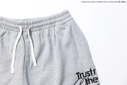 WODEN 2024 Spring & Summer 014 Trust Slogan Shorts